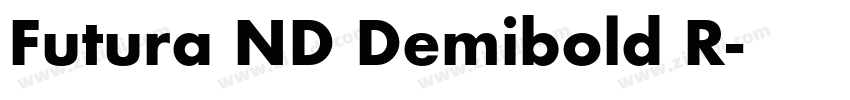 Futura ND Demibold R字体转换 Futura ND Demibold R字体转换